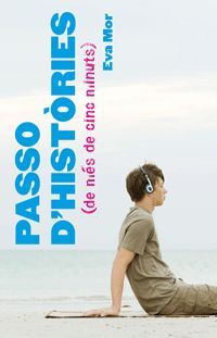 PASSO D'HISTÒRIES (DE MÉS DE CINC MINUTS)