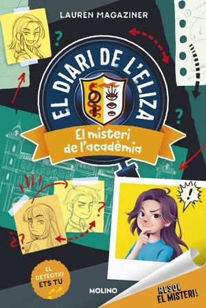 RESOL EL MISTERI! EL DIARI DE L'ELIZA 1. EL MISTER