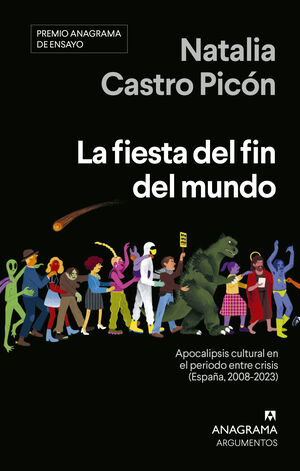 FIESTA DEL FIN DEL MUNDO, LA