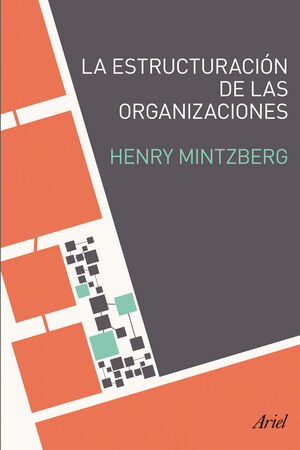 LA ESTRUCTURACIÓN DE LAS ORGANIZACIONES