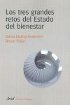 LOS TRES GRANDES RETOS DEL ESTADO DEL BIENESTAR