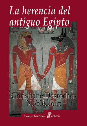LA HERENCIA DEL ANTIGUO EGIPTO