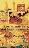 LOS MISTERIOS DEL LAGO CHINO (IV)