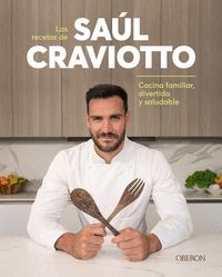 LAS RECETAS SAUL CRAVIOTTO
