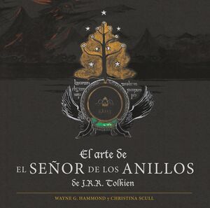 EL ARTE DE EL SEÑOR DE LOS ANILLOS DE J. R. R. TOLKIEN - SLF (SEGUNDA MANO)