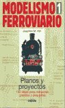 MODELISMO FERROVIARIO 1 PLANOS Y PROYECTOS (SEGUNDA MANO)