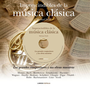 IMPRESCINDIBLES DE LA MÚSICA CLÁSICA