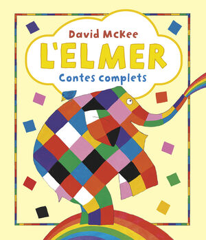L'ELMER. CONTES COMPLETS (L'ELMER. RECOPILATORI DE