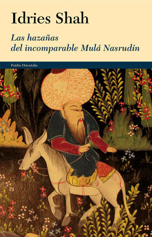 LAS HAZAÑAS DEL INCOMPARABLE MULÁ NASRUDÍN