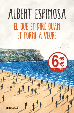 EL QUE ET DIRÉ QUAN ET TORNI A VEURE
