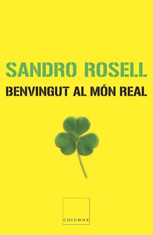 BENVINGUT AL MÓN REAL - SLF (SEGUNDA MANO)