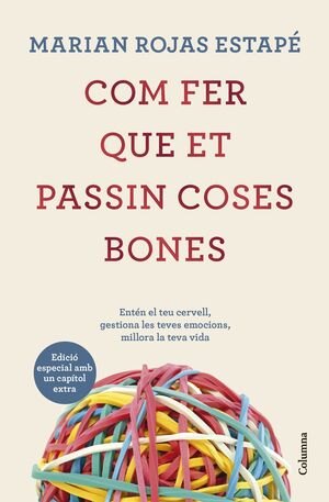 COM FER QUE ET PASSIN COSES BONES EDICIO ESPECIAL