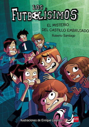 LOS FUTBOLÍSIMOS 6: EL MISTERIO DEL CASTILLO EMBRU