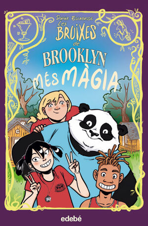 LES BRUIXES DE BROOKLYN 3. MÉS MÀGIA