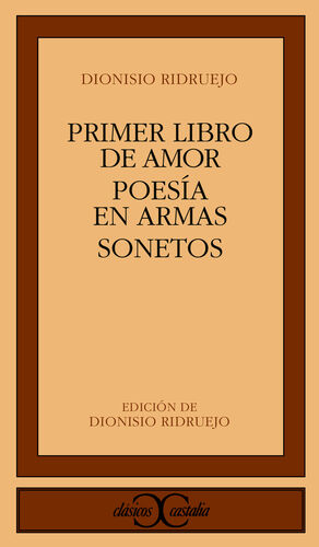 PRIMER LIBRO DE AMOR. POESÍA EN ARMAS. SONETOS