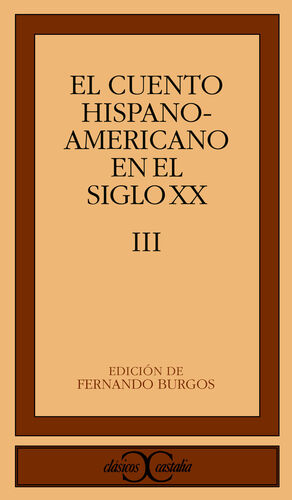 EL CUENTO HISPANOAMERICANO EN EL SIGLO XX, III
