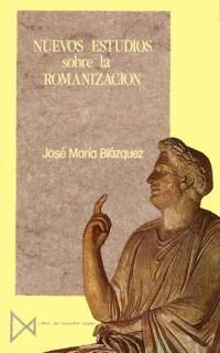 NUEVOS ESTUDIOS SOBRE LA ROMANIZACI?N