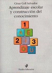 APRENDIZAJE ESCOLAR Y CONSTRUCCIÓN DEL CONOCIMIENTO