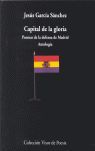 CAPITAL DE LA GLORIA. POEMAS DE LA DEFENSA DE MADRID