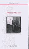 BORGES EN BRUSELAS