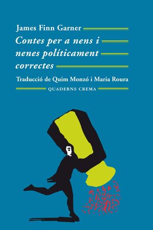 CONTES PER A NENS I NENES POLÍTICAMENT CORRECTES - SLF (SEGUNDA MANO)