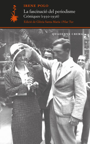 FASCINACIÓ DEL PERIODISME, LA