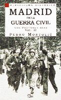 MADRID EN LA GUERRA CIVIL II