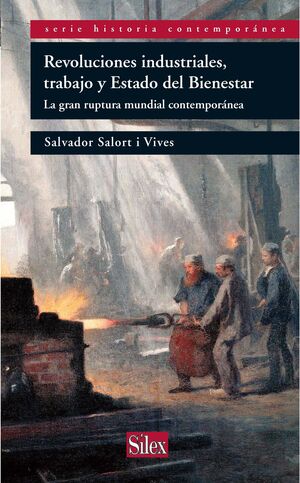 REVOLUCIONES INDUSTRIALES, TRABAJO Y ESTADO DEL BIENESTAR