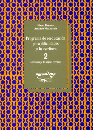 PROGRAMA DE REEDUCACIÓN PARA DIFICULTADES EN LA ESCRITURA - 2
