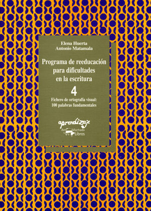 PROGRAMA DE REEDUCACIÓN PARA DIFICULTADES EN LA ESCRITURA - 4