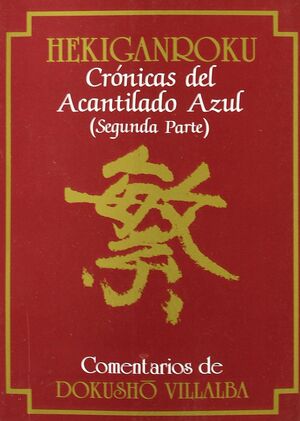 HEKIGANROKU. CRÓNICAS DEL ACANTILADO AZUL. (2ª PARTE)