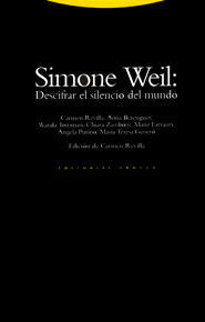 SIMONE WEIL: DESCIFRAR EL SILENCIO DEL MUNDO