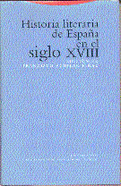 HISTORIA LITERARIA DE ESPAÑA EN EL SIGLO XVIII