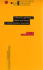 FILOSOFÍA POLÍTICA I. IDEAS POLÍTICAS Y MOVIMIENTOS SOCIALES