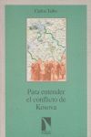 PARA ENTENDER EL CONFLICTO DE KOSOVA