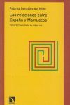 LAS RELACIONES ENTRE ESPA¿A Y MARRUECOS
