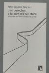 LOS DERECHOS A LA SOMBRA DEL MURO.