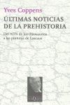 ÚLTIMAS NOTICIAS DE LA PREHISTORIA