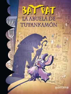 LA ABUELA DE TUTANKAMÓN (SERIE BAT PAT 3)
