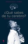 ¿QUÉ SABES DE TU CEREBRO?