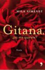 GITANA, ¿TÚ ME QUIERES?