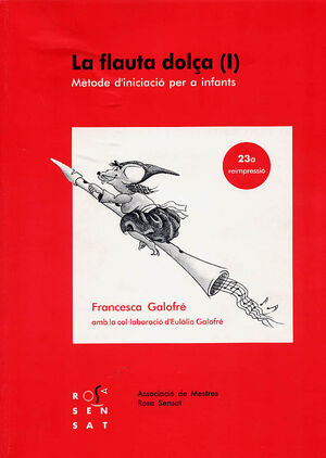 LA FLAUTA DOLÇA I- SLF (SEGONA MÀ)
