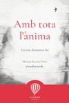 AMB TOTA L'ÀNIMA