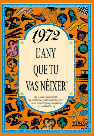 1972 - L'ANY QUE TU VAS NÉIXER