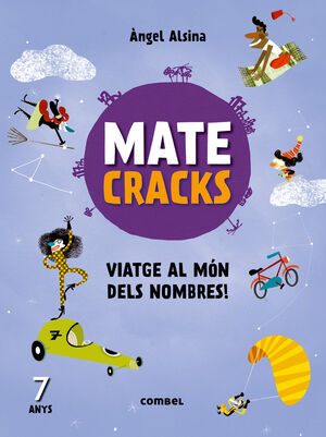 MATECRACKS. ACTIVITATS DE COMPETÈNCIA MATEMÀTICA: NUMERACIÓ, CÀLCUL I RESOLUCIÓ