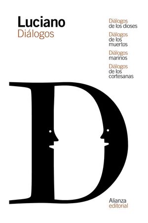 DIÁLOGOS DE LOS DIOSES / DIÁLOGOS DE LOS MUERTOS / DIÁLOGOS MARINOS / DIÁLOGOS D -SLF