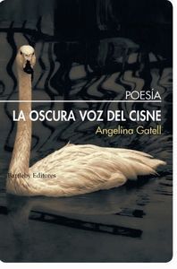 OSCURA VOZ DEL CISNE,LA