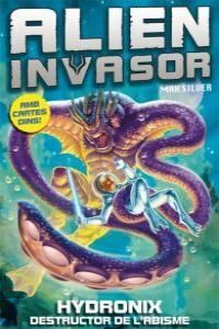 HYDRONIX DESTRUCTOR DE L'ABISME 4 - CAT ALIEN INVASOR