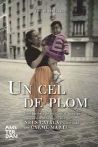 UN CEL DE PLOM - ED.ESPECIAL - CAT