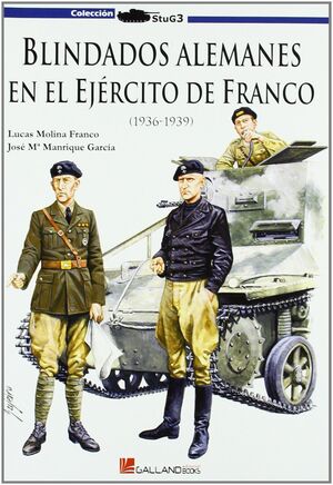 BLINDADOS ALEMANES EN EL EJÉRCITO DE FRANCO